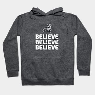 Believe in Yourself Hoodie